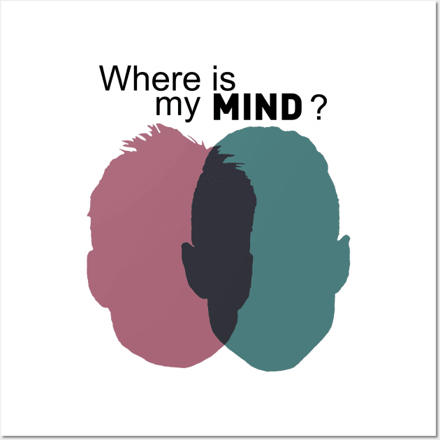 where is my mind (mr robot) Wall Art by Ward